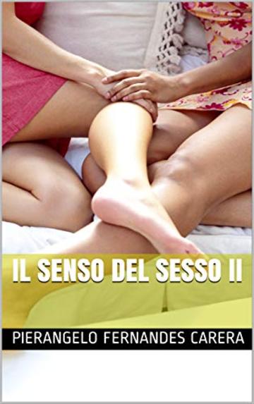 Il senso del sesso II