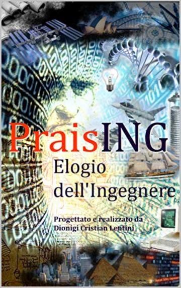 PraisING - Elogio dell'Ingegnere