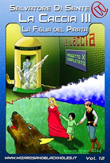 La Caccia III: La Figlia del Pirata (Wizards & Blackholes)