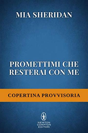 Promettimi che resterai con me