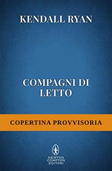 Compagni di letto (Roommates Series Vol. 4)