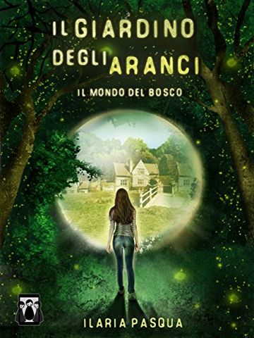 Il Giardino degli Aranci - Il mondo del Bosco