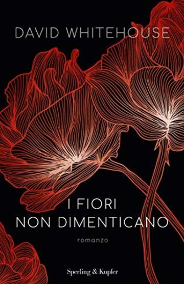 I fiori non dimenticano