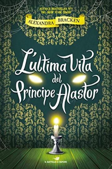 L'ultima vita del Principe Alastor